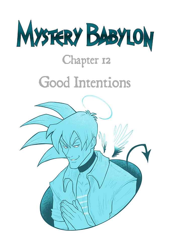 Chapter 12 – Good Intentions