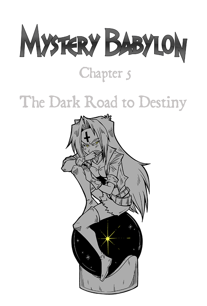 Chapter 5 – The Dark Road to Destiny